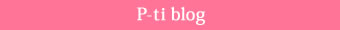 P-ti blog